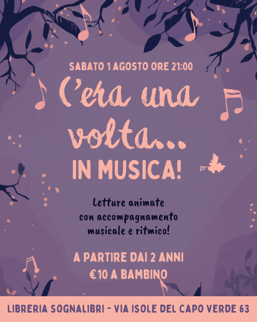 C’era una volta…in musica!
