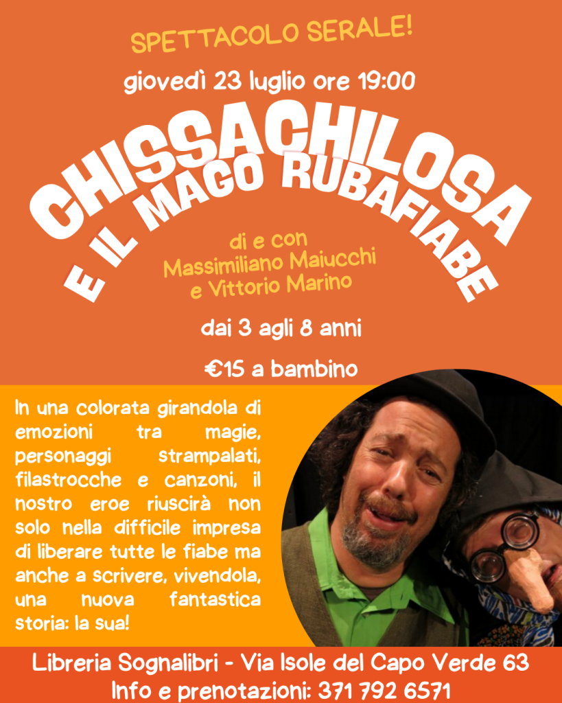 Chissàchilosa e il mago Rubafiabe