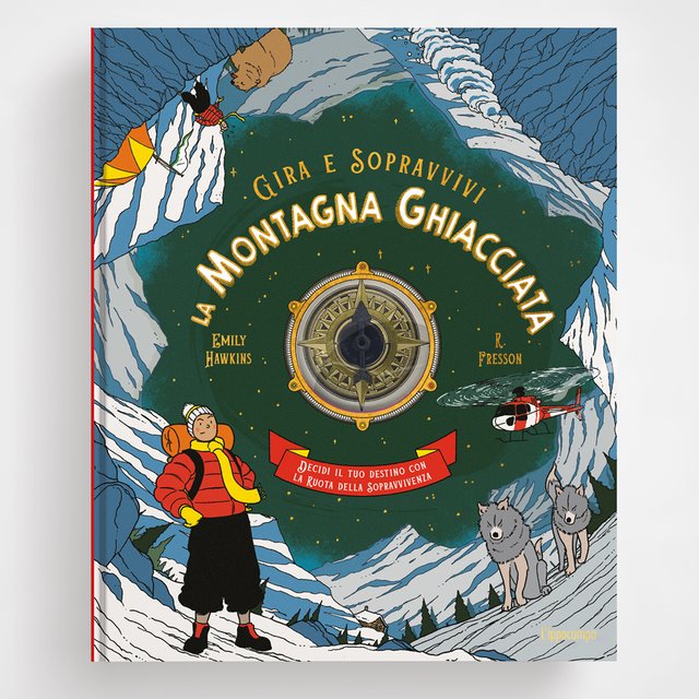 GIRA E SOPRAVVIVI - LA MONTAGNA GHIACCIA LIBRO GAME